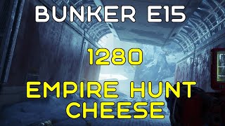 Bunker E15 Master Lost Sector 1280 Cheese Hunter [upl. by Ytsirc]