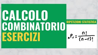 53 Calcolo Combinatorio Esercizi LEGGI DESCRIZIONE ⬇⬇⬇ [upl. by Georgeta]