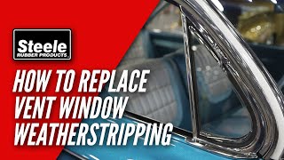 How To Replace Vent Window Weatherstripping [upl. by Yruj95]