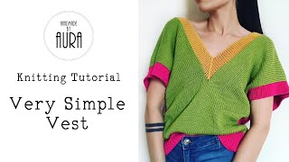 Knitting Tutorial  Simple Vest [upl. by Koser174]