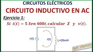 CIRCUITO INDUCTIVO EN AC CARACTERÍSTICAS  EJERCICIO 1 [upl. by Moulton326]