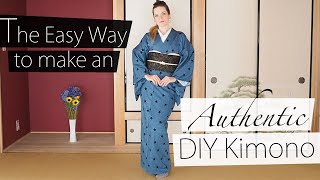 How to Make an Authentic Kimono  The Easy Way [upl. by Willette]