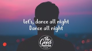 Nathan Wagner  Dance All Night Lyrics [upl. by Aynek825]