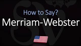 How to Pronounce Merriam Webster CORRECTLY [upl. by Bauer]