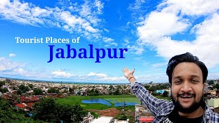 Jabalpur Tourist Places  Jabalpur Tour Plan amp Jabalpur Tour Budget  Jabalpur Travel Guide [upl. by Aihseuqal173]