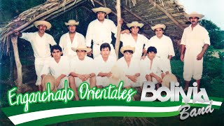 Enganchado Orientales  Bolivia Band [upl. by Sairtemed]