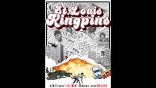 St Louis Kingpins Original Documentary [upl. by Conner]