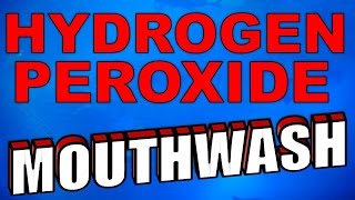 How To Use Hydrogen Peroxide for Mouthwash [upl. by Elrem64]