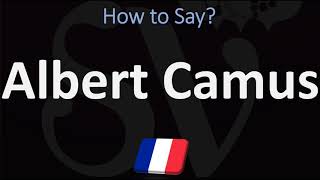 How to Pronounce Albert Camus  French amp English Pronunciation [upl. by Kcirred917]