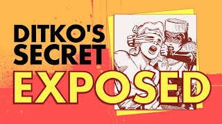 Ditko’s Secret Exposed [upl. by Sonstrom]