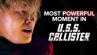 Most Powerful Moment In Black Mirror USS Callister [upl. by Filahk]