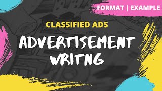 Advertisement  How to write a Classified Ad  Format  Example  Exercise  Class 12 [upl. by Ahsemik]