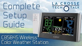 C85845 Weather Station Complete Setup Guide [upl. by Sadirah]