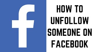 How to Unfollow Someone on Facebook [upl. by Alexis927]