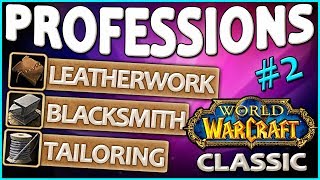 Classic Vanilla WoW Professions OverviewGuide Tailoring Leatherworking Blacksmithing [upl. by Urbai]