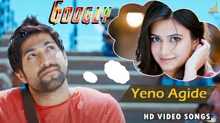 Googly  Yeno Yeno Aagide Full Song Video  Yash  Kriti Kharbhanda [upl. by Anisirhc]