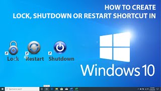 How to Create a Shutdown Restart or Lock desktop shortcut in Windows 10 [upl. by Gerardo876]