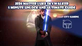 SWGOH  5 Minute Guide to Unlocking Jedi Master Luke Skywalker and his Ultimate [upl. by Ibloc]