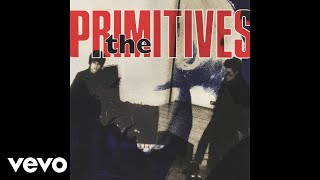 The Primitives  Crash Audio [upl. by Asilav]