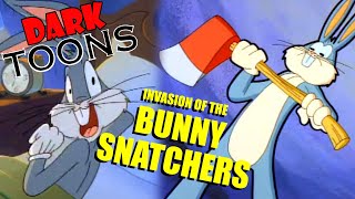 Invasion of the Bunny Snatchers  Dark Toons [upl. by Atinaej660]