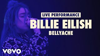 Billie Eilish  bellyache Vevo LIFT Live Sessions [upl. by Kcirre730]