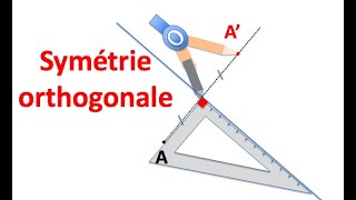 La symétrie orthogonale [upl. by Olivia]