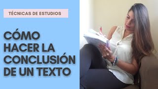 CÓMO HACER UNA CONCLUSIÓN EJEMPLOS 3 PASOS [upl. by Holbrook]