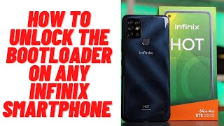 How to Unlock The Bootloader on Any Infinix Smartphone [upl. by Gunn246]