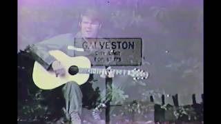 Glen Campbell  Galveston 1969 [upl. by Muriel65]