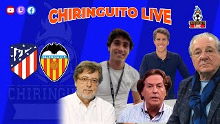 🚨 ATLETI  VALENCIA  Chiringuito Live [upl. by Airetahs438]