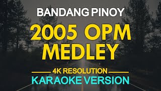 KARAOKE 2005 OPM Medley Cueshe Hale Orange and Lemons and More [upl. by Grogan577]