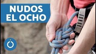 Tutorial de NUDOS DE ESCALADA básicos  El OCHO [upl. by Jamison]