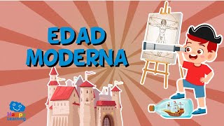 LA EDAD MODERNA  Videos Educativos para Niños [upl. by Greenstein]