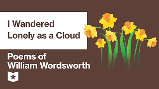 Poems of William Wordsworth Selected  I Wandered Lonely as a Cloud [upl. by Rebmik752]