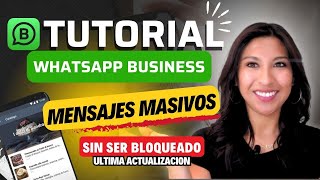 Como enviar MENSAJES MASIVOS en WHATSAPP BUSINESS 2025 sin que te baneen [upl. by Dina779]