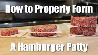 How to Make a Perfect Hamburger Patty From Ground Beef [upl. by Adnilema]