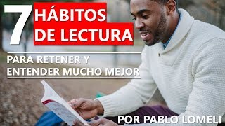 📖 7 HÁBITOS de LECTURA para Mejorar tu COMPRENSIÓN Lectora [upl. by Yrad]