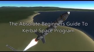 Kerbal Space Program 101  Tutorial For Beginners  Construction Piloting Orbiting [upl. by Ailhat]