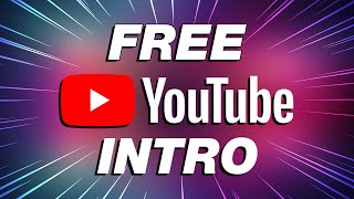 FREE YouTube Intro Maker for Beginners Quick amp Easy [upl. by Suvart11]