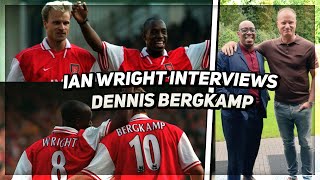 Dennis Bergkamp amp Ian Wright  Full Interview  quotWe felt like Arsenal could be championsquot [upl. by Ayiak213]