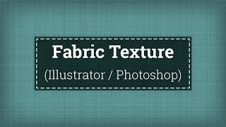 How to create Fabric Texture in Illustrator or Photoshop [upl. by Kipton480]