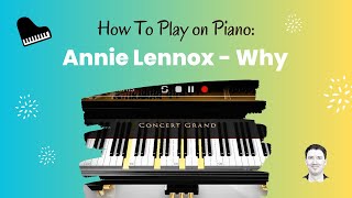 Annie Lennox Why piano tutorial [upl. by Dorinda93]