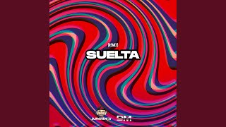 Suelta Remix [upl. by Job542]