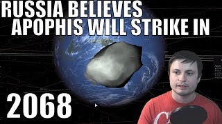 Russian Scientists Warn Apophis May Hit Earth in 2068 [upl. by Frederik]