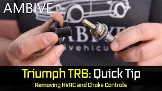 Triumph TR6 How to remove HVAC amp Choke controls [upl. by Seiuqram892]