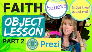 FAITH OBJECT LESSON part 2 KIDS MINISTRY [upl. by Nnayrrehs]