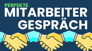 So gelingt dir das Mitarbeitergespräch [upl. by Araed406]