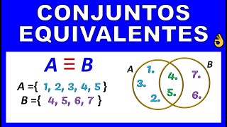 CONJUNTOS EQUIVALENTES [upl. by Devonne976]