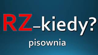 RZ  zasady pisowni ORTOGRAFIA [upl. by Otte]