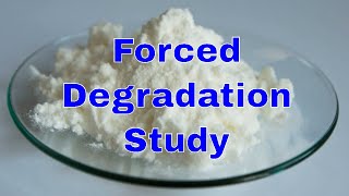 Forced Degradation Study in Pharmaceuticals [upl. by Anaj]